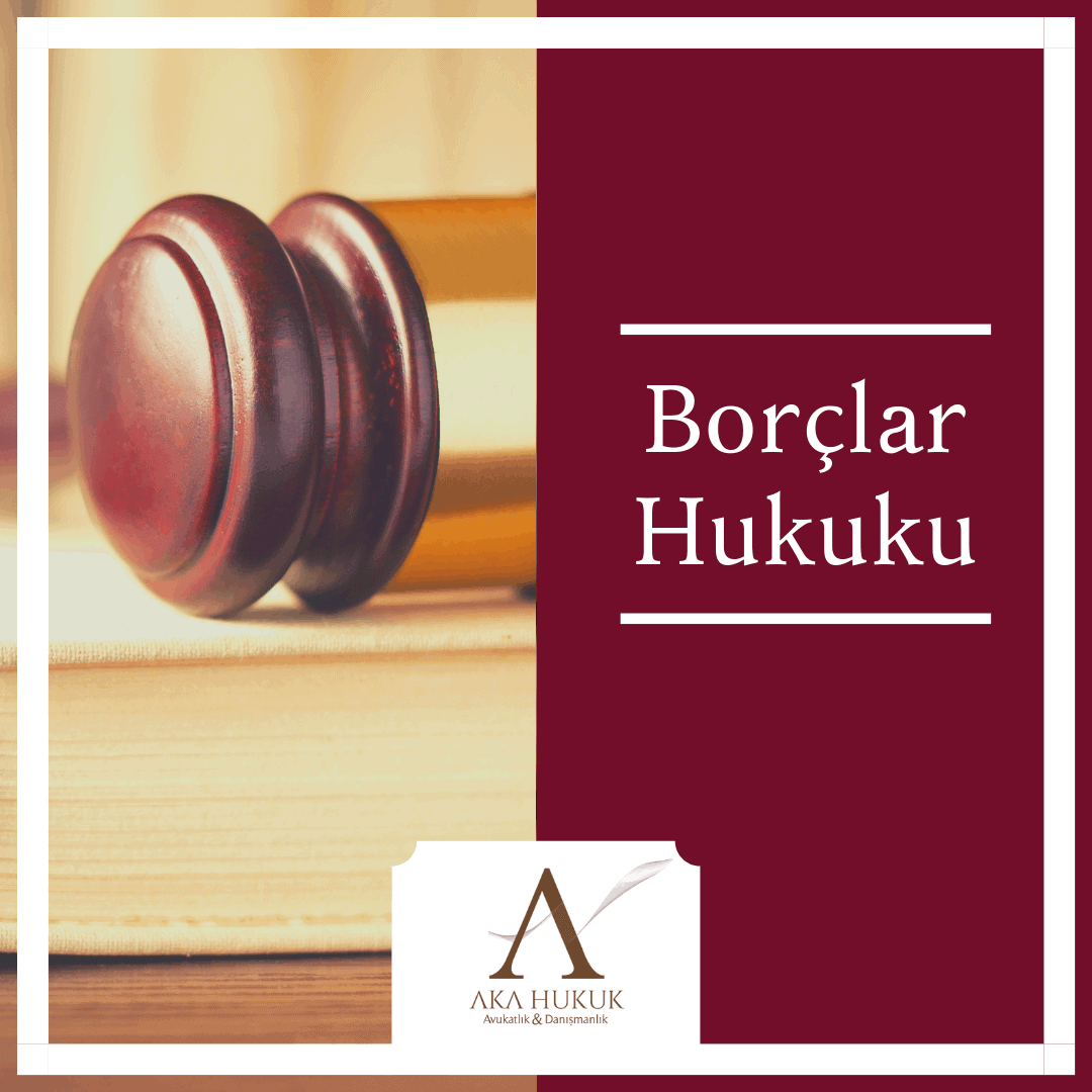 Borçlar Hukuku Bursa Avukat