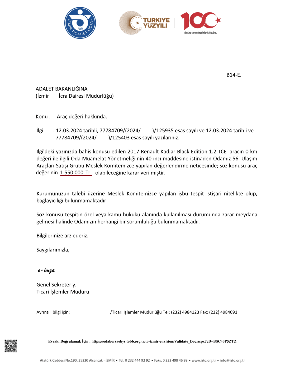 Ticaret Odası'nın ayıpsız misli teslim edilemeyen aracın değerine ilişkin cevabı