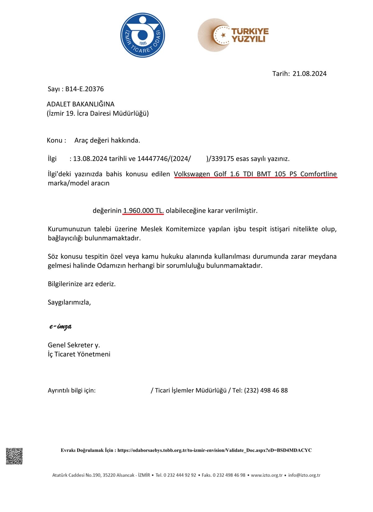 Ticaret Odası'nın ayıpsız misli teslim edilemeyen aracın değerine ilişkin cevabı