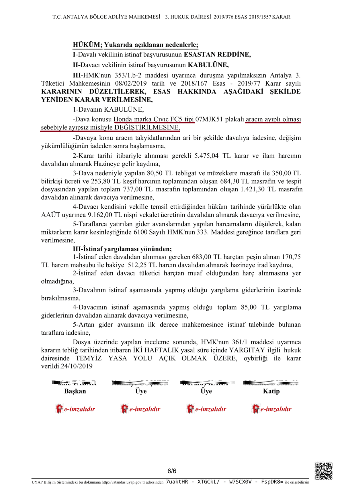 Tüketici Mahkemesi misliyle değişim kararı örneği